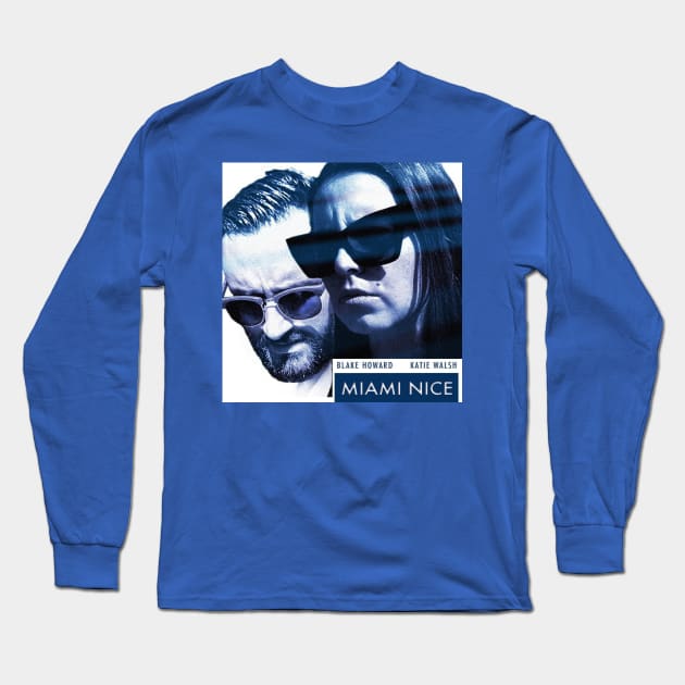 Miami NIce Long Sleeve T-Shirt by One Heat Minute Productions